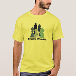 Chess is een T-shirt voor het leven
