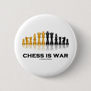 Chess is War (Chess Attitude) Ronde Button 5,7 Cm