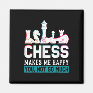 Chess maakt me blij met Humor Funny Gift Magneet