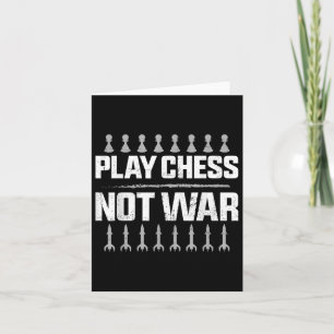 Chess Player Piece Play Chess Not War Kaart