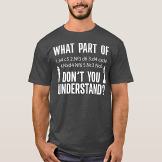 Chess Sicilian Defence Moves Notation for Chess T-shirt