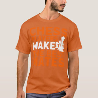 Chess Spelers maken de beste Meatenkaas-speler T-shirt