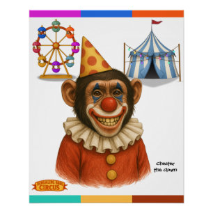 Chester de chimpansee clown perfect poster