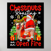 Chestnuts Roasting On An Open Fire Funny Santa  Poster (Voorkant)