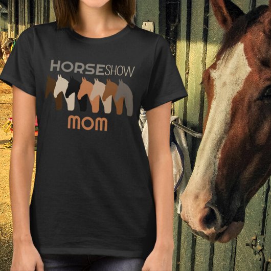 Cheval Show MOM T-Shirt