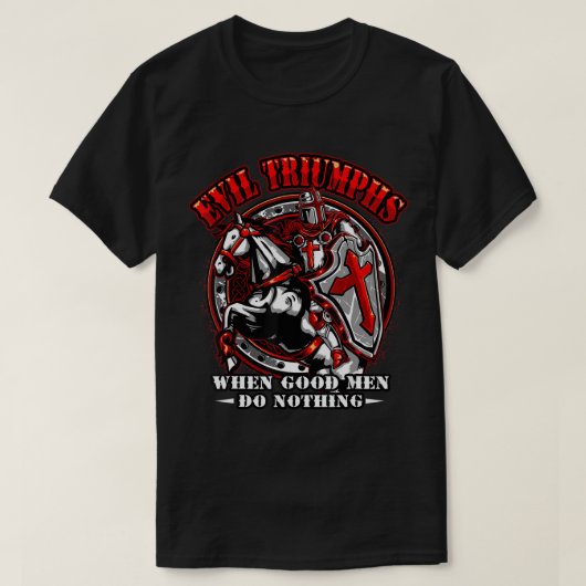 Chevalier Templar Tshirt Malin Triomphe Quand Les (Design devant)