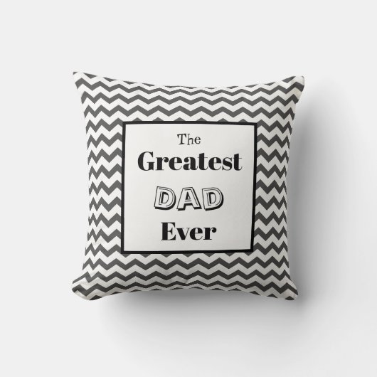 Chevron Greatest Dad Ever Cushion Kussen (Voorkant)