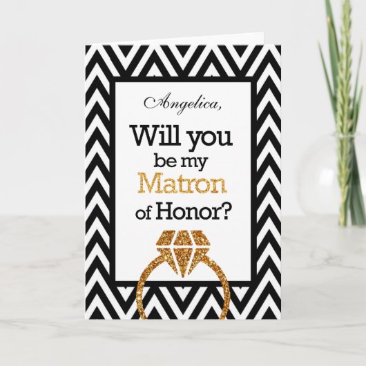 Chevron Will You Be My Matron of Honor Invitation (Voorkant)