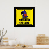Chibi Batoman Super Hero Crossing Sign Poster (Keuken)