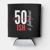 Chic 50-ish en Fabulous Birthday Blikjeskoeler (Voorkant)