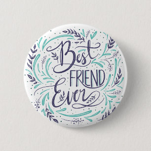 Chic Hand Lettered Beste Vriend Ooit Typografie Ronde Button 5,7 Cm