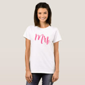 Chic Mme T-Shirt en rose moderne Script (Devant entier)