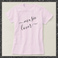Chic Music Lover Black Script T-Shirt