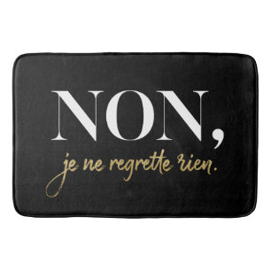 Chic Non Je Ne Regrette Rien Quote Black & Gold Badmat