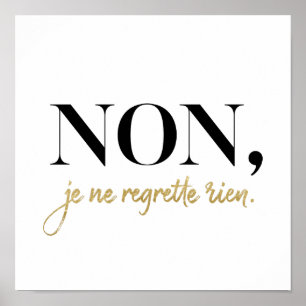 Chic Non Je Ne Regrette Rien Quote Black & Gold Poster
