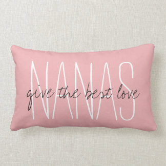 CHIC PILLOW_"NANAS...geef de beste liefde.." Kussen