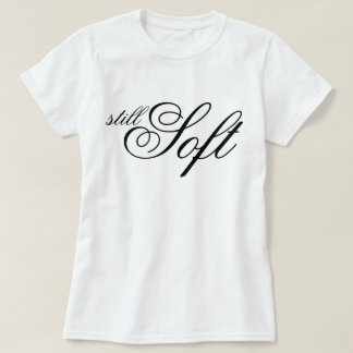 Chic script Nog steeds zachte esthetische bevestig T-shirt
