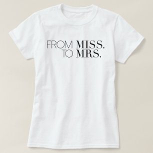 Chic Van Miss. tot Mrs   Bruid T-shirt
