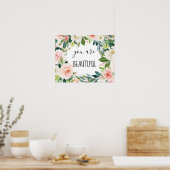 Chic Waterverf Floral je bent prachtig Poster (Keuken)