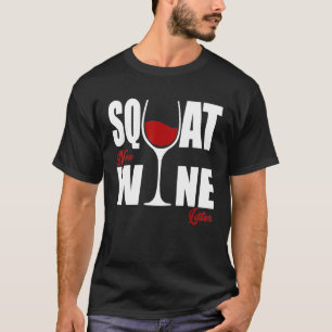 Chic Wino Squat Nu wijn later T-shirt