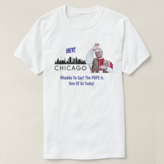 Chicago Favoriete Zoon Paus T-shirt