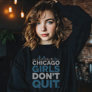 Chicago Girls Gaan Niet Naar Huis Trui