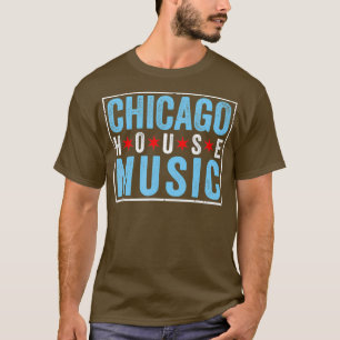 Chicago House Music - EDM  DJ Stijlvol T-shirt