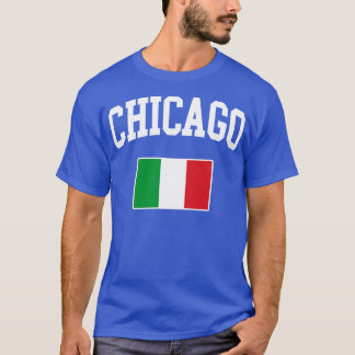 Chicago Italiaanse Italië Italiano Italia Flag T-shirt