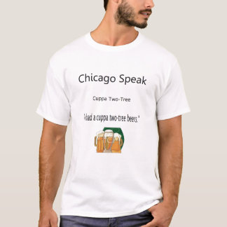 Chicago Speak T-shirt