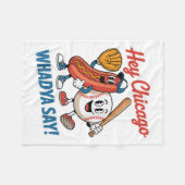 Chicago Whadya Say Funny Baseball Hot Dog 4e Fleece Deken (Voorkant (Horizontaal))