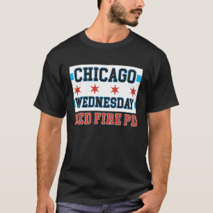 Chicago Woensdag Med Fire PD Chicago Flag T-shirt