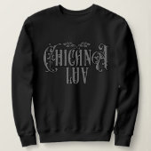 Chicana Love Sweatshirt | Fierté latine (Design devant)