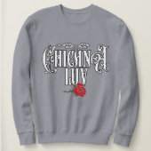 Chicana Love Sweatshirt | Fierté Latine Vêtements (Design devant)