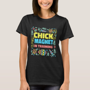 Chick magneet in training Pasen Grappig Ei Jacht T-shirt
