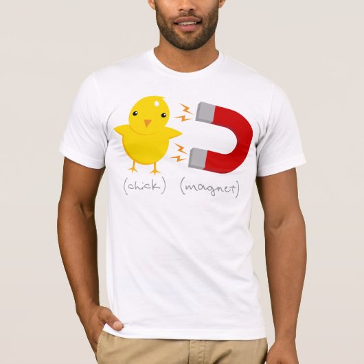 Chick Magnet. T-shirt (Voorkant)