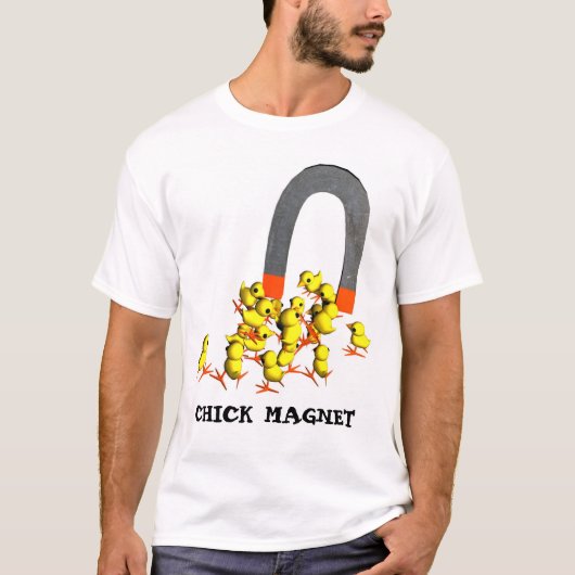 Chick Magnet T-shirt (Voorkant)