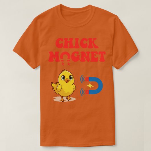 Chick Magnet T-shirt (Design voorkant)