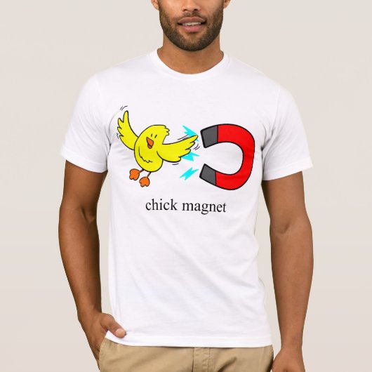 Chick Magnet T-shirt (Voorkant)