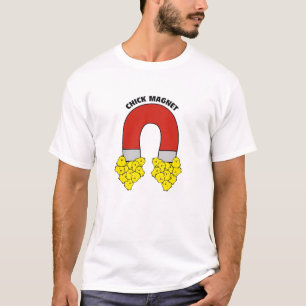 Chick Magnet T-shirt