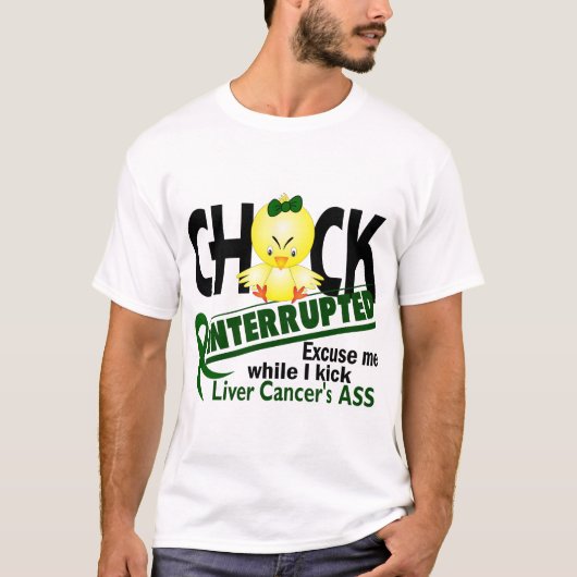 Chick onderbroken 2 leverkanker t-shirt (Voorkant)