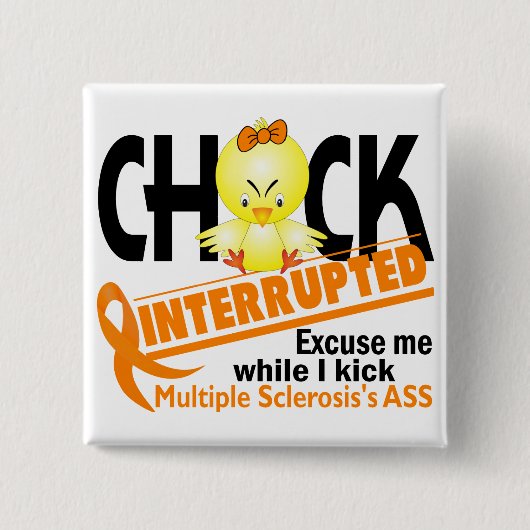 Chick onderbroken 2 multiple sclerose vierkante button 5,1 cm (Voorkant)
