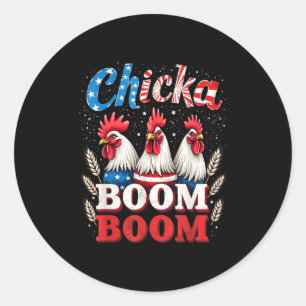 Chicka Boom Boom Funny Patriotic Chicken 4th of Ju Ronde Sticker