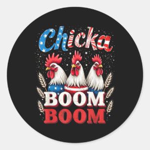 Chicka Boom Boom Funny Patriotic Chicken 4th of Ju Ronde Sticker
