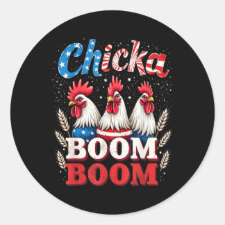 Chicka Boom Boom Funny Patriotic Chicken 4th of Ju Ronde Sticker