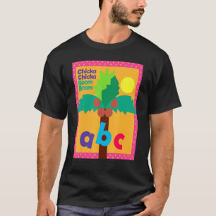 Chicka Chicka Boom Boom Kinderen Leren Abc T-shirt