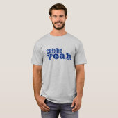 chicka, chicka, ja t-shirt (Voorkant volledig)