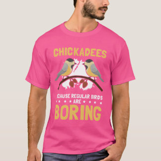 Chickadees Omdat Bird Chickadee jongen T-shirt
