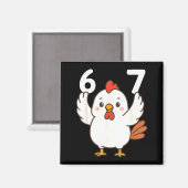 Chicken 67 Meme Six Seven Funny Gen Alpha  Magneet (Voorkant / Achterkant)