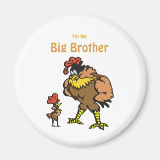 Chicken Big Brother Magneet