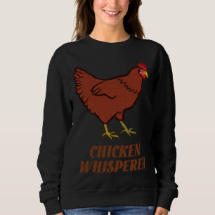 Chicken Chicken Whisperer Trui